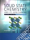 Solid State Chemistry and Its Applications libro str