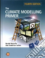 The Climate Modelling Primer