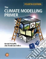 The Climate Modelling Primer