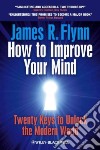 How To Improve Your Mind libro str