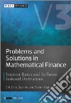 Problems and Solutions in Mathematical Finance libro str