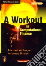 A Workout in Computational Finance