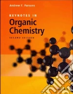 Keynotes in Organic Chemistry