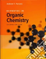 Keynotes in Organic Chemistry