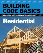 Building Code Basics, Residential