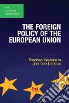 The Foreign Policy of the European Union libro str
