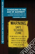 Schooling in the Age of Austerity
