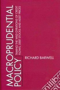 Macroprudential Policy libro in lingua di Barwell Richard