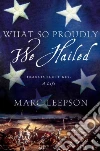 What So Proudly We Hailed libro str