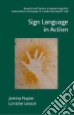 Sign Language in Action