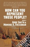 How Can You Represent Those People? libro str