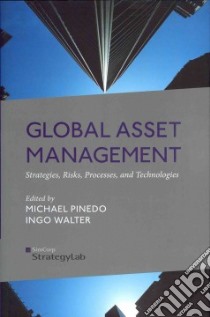 Global Asset Management libro in lingua di Pinedo Michael (EDT), Walter Ingo (EDT)