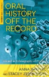 Oral History Off the Record libro str