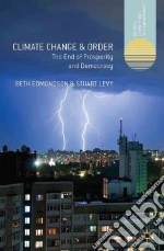Climate Change and Order