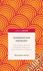 Barbarian Memory