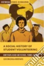 A Social History of Student Volunteering