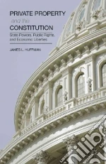 Private Property and the Constitution