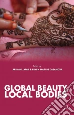 Global Beauty, Local Bodies