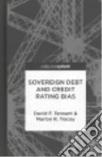 Sovereign Debt and Credit Rating Bias