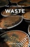 The Literature of Waste libro str