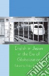 English in Japan in the Era of Globalization libro str