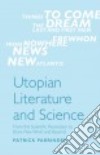 Utopian Literature and Science libro str