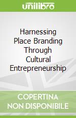 Harnessing Place Branding Through Cultural Entrepreneurship