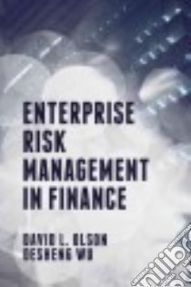 Enterprise Risk Management in Finance libro in lingua di Wu Desheng Dash, Olson David L.