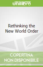 Rethinking the New World Order