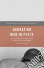 Narrating War in Peace