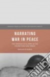 Narrating War in Peace libro str