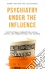 Psychiatry Under the Influence libro str