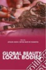 Global Beauty, Local Bodies