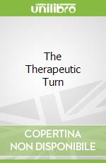 The Therapeutic Turn