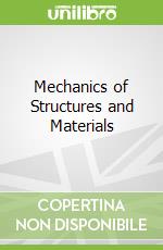 Mechanics of Structures and Materials