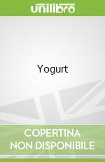 Yogurt libro in lingua di Marette André, Picard-deland Éliane, Fernandez Melissa Anne
