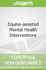 Equine-assisted Mental Health Interventions