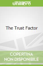 The Trust Factor