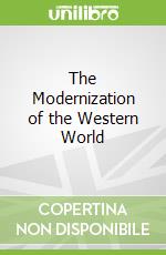 The Modernization of the Western World