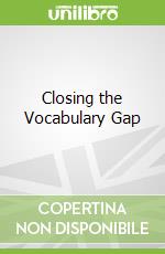 Closing the Vocabulary Gap
