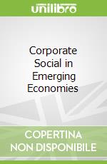 Corporate Social in Emerging Economies