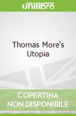 Thomas More's Utopia