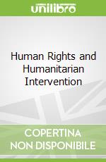 Human Rights and Humanitarian Intervention