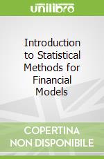 Introduction to Statistical Methods for Financial Models