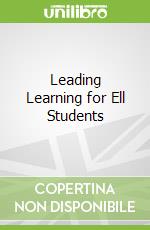 Leading Learning for Ell Students