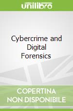 Cybercrime and Digital Forensics