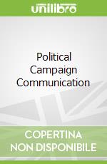 Political Campaign Communication