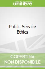 Public Service Ethics