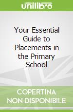 Your Essential Guide to Placements in the Primary School