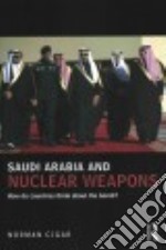 Saudi Arabia and Nuclear Weapons